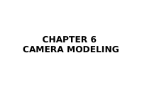CHAPTER 6 CAMERA MODELING.pptx